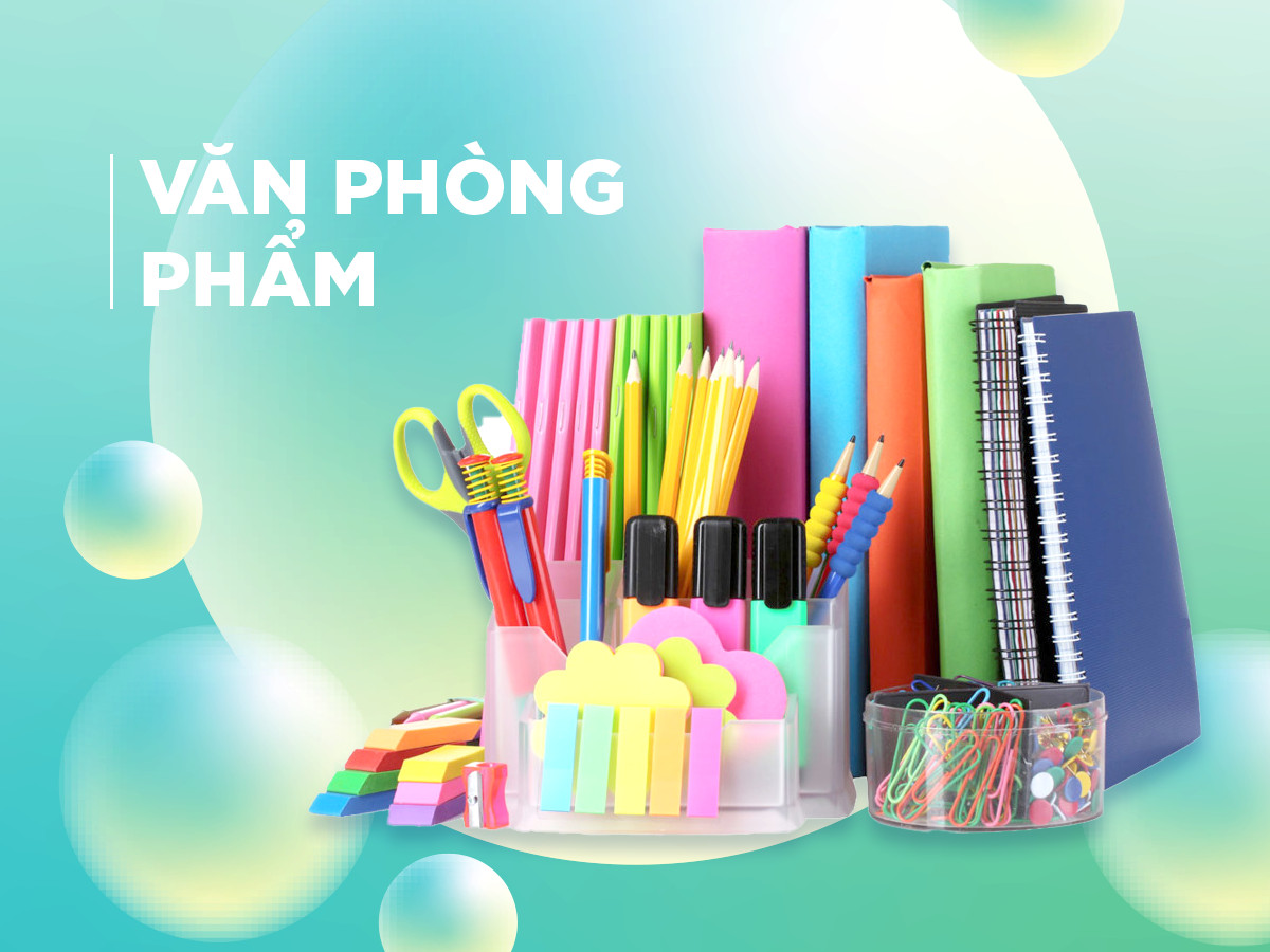 VĂN PHÒNG PHẨM & THIẾT BỊ VĂN PHÒNG