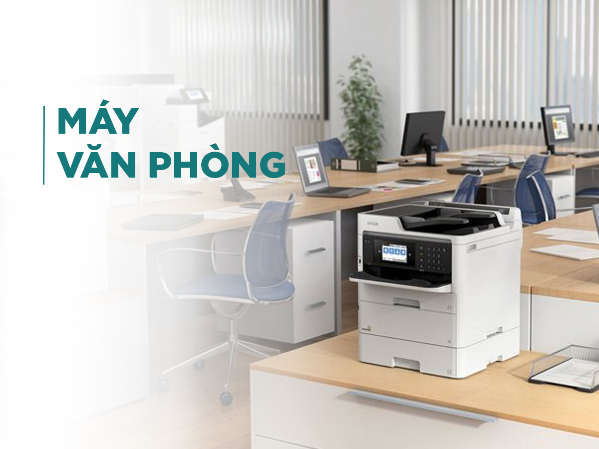 MÁY VĂN PHÒNG